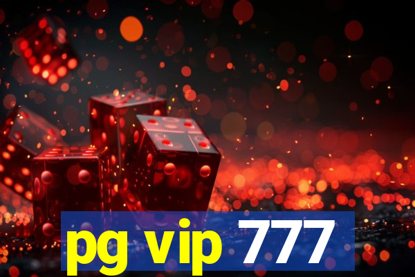 pg vip 777